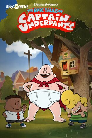 THE EPIC TALES OF CAPTAIN UNDERPANTS. T(T1). THE EPIC TALES OF CAPTAIN UNDERPANTS (T1)