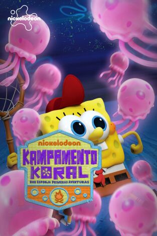 Kampamento Koral: Bob Esponja primeras aventuras