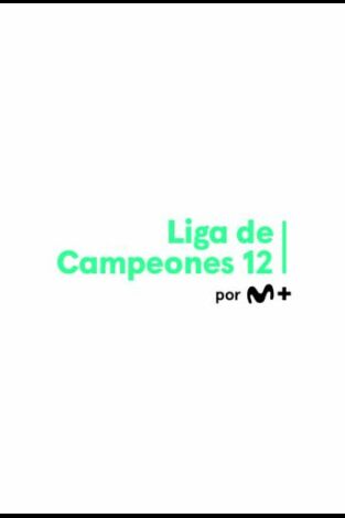 M+ Liga de Campeones 12