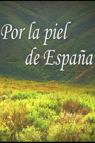 Por la piel de España