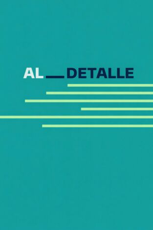 Al detalle. T(T1). Al detalle (T1): Ep.226