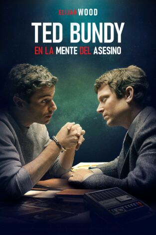 Ted Bundy. En la mente del asesino