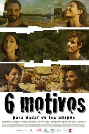 Sis motius per a dubtar dels teus amics