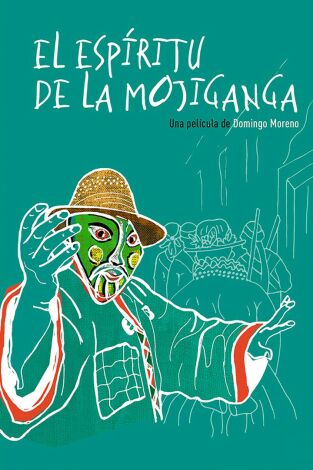 El espíritu de La Mojiganga