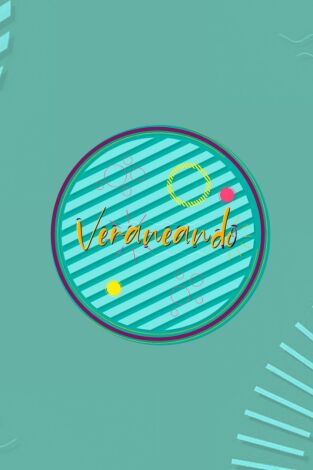 Veraneando. T(T3). Veraneando (T3): Ep.2