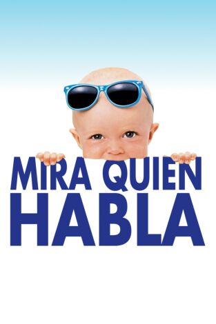 Mira quién habla