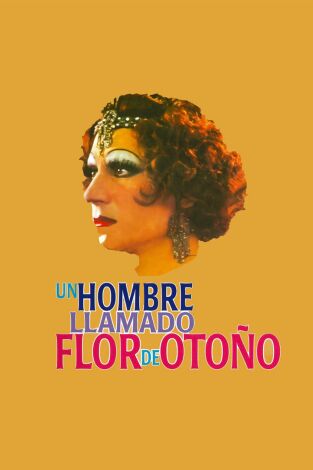 Un hombre llamado Flor de Otoño