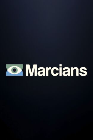 Marcians. T(T10). Marcians (T10): Jo ja no soc qui era. El petit de Cal Eril.