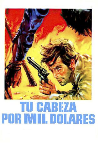 Tu cabeza por mil dólares