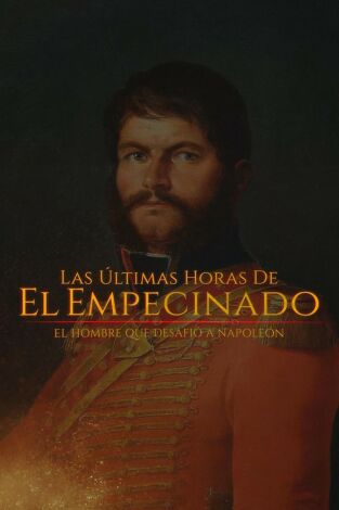 Las últimas horas de El Empecinado