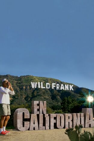 Wild Frank en California. Wild Frank en California 