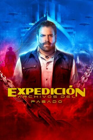 Expedición: archivos del pasado. Expedición:...: Extraño pero cierto