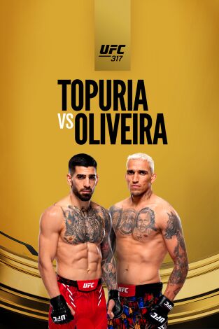 UFC 317: Topuria vs Oliveira. T(2025). UFC 317: Topuria vs Oliveira (2025)
