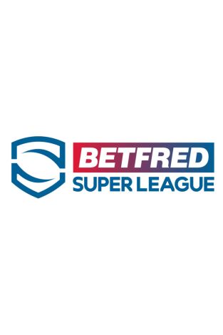 Rugby Super League. T(2025). Rugby Super League (2025): Huddersfield Giants - Dragons Catalans