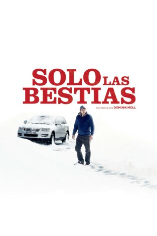 Solo las bestias