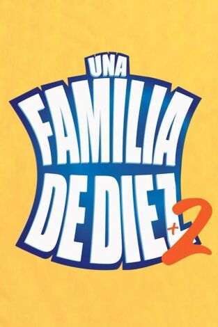 Una familia de diez. T(T2). Una familia de diez (T2): Ep.6 Tome su turno
