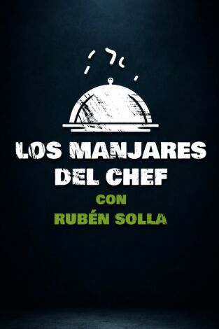Manjares del chef. T(T1). Manjares del chef (T1): Ep.2