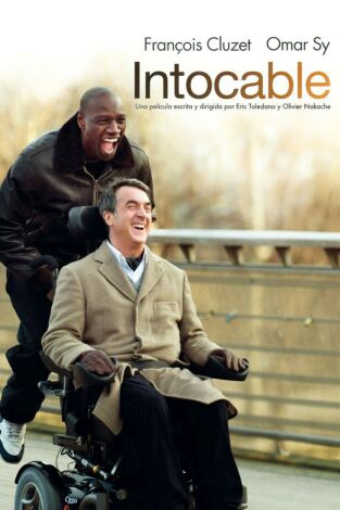 Intocable de Eric Toledano y Olivier Nakache