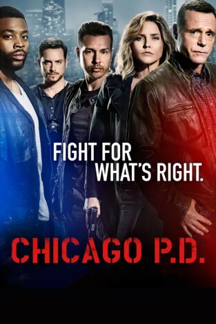 Chicago P.D.. T(T4). Chicago P.D. (T4): Ep.11 Más quisieras