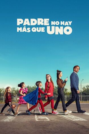 Padre no hay más que uno
