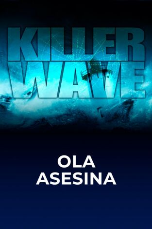 Ola asesina