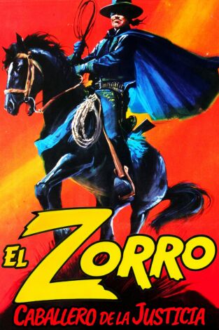 El Zorro, caballero de la justicia