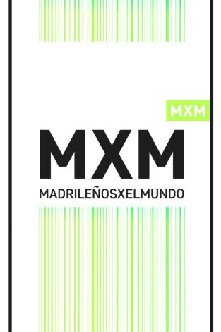 Madrileños por el mundo. Madrileños por el mundo 