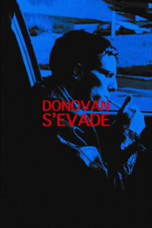 Donovan s'évade