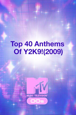 Top 40 Anthems Of 2009!