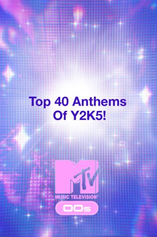 Top 40 Anthems Of Y2K5!