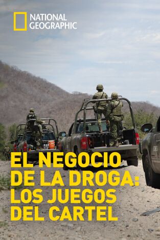 El Negocio de la droga: Los juegos del cartel