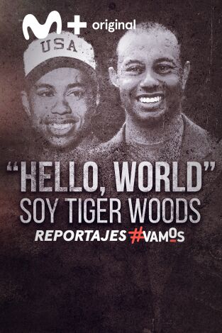 "Hello World". Soy Tiger Woods