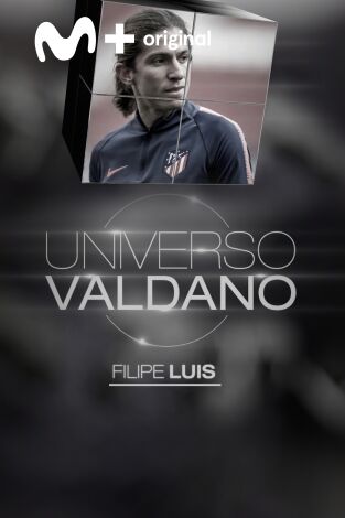 Universo Valdano. T(2). Universo Valdano (2): Filipe Luis