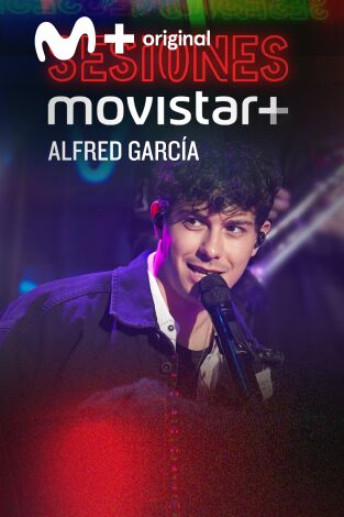 Sesiones Movistar+. T(T1). Sesiones Movistar+ (T1): Alfred García