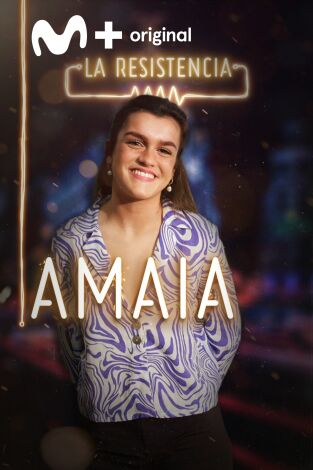 La Resistencia. T(T2). La Resistencia (T2): Amaia