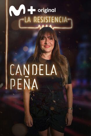 La Resistencia. T(T2). La Resistencia (T2): Candela Peña