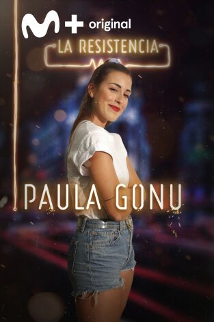 La Resistencia. T(T2). La Resistencia (T2): Paula Gonu