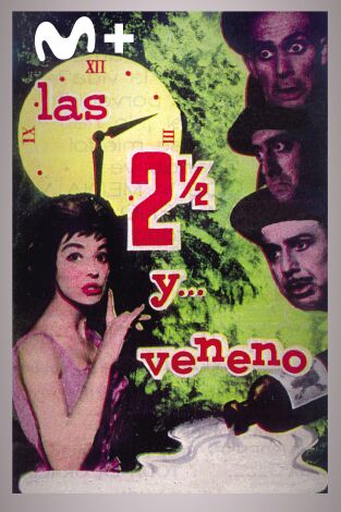 Las dos y media y... veneno