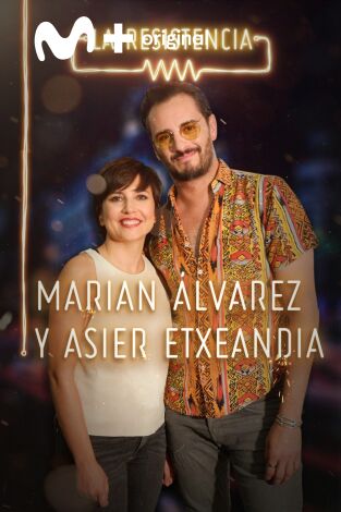 La Resistencia. T(T3). La Resistencia (T3): Marian Álvarez y Asier Etxeandia