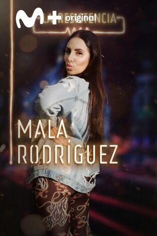 La Resistencia. T(T3). La Resistencia (T3): Mala Rodríguez