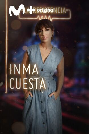 La Resistencia. T(T3). La Resistencia (T3): Inma Cuesta