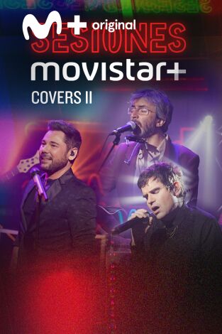 Sesiones Movistar+. T(T2). Sesiones Movistar+ (T2): Covers II