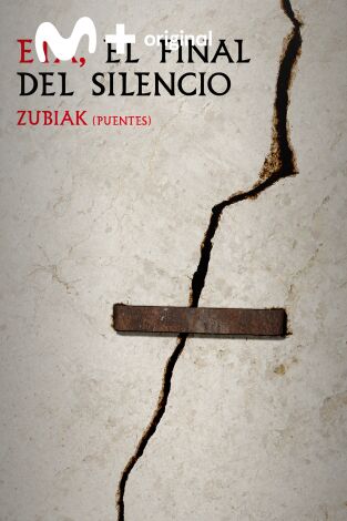 ETA, el final del silencio. ETA, el final del silencio: Zubiak