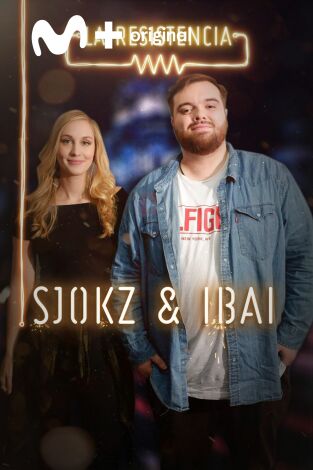 La Resistencia. T(T3). La Resistencia (T3): Ibai Llanos y Sjokz