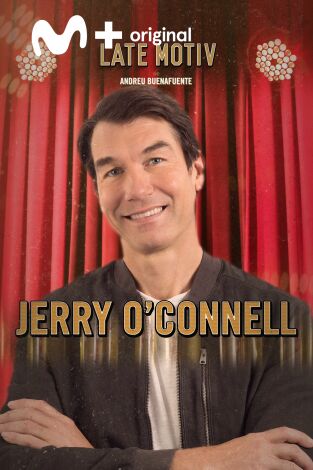 Late Motiv. T(T5). Late Motiv (T5): Jerry O'Connell