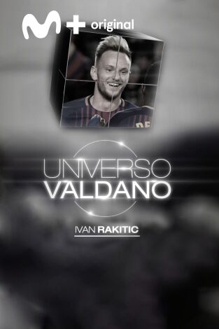 Universo Valdano. T(3). Universo Valdano (3): Ivan Rakitic
