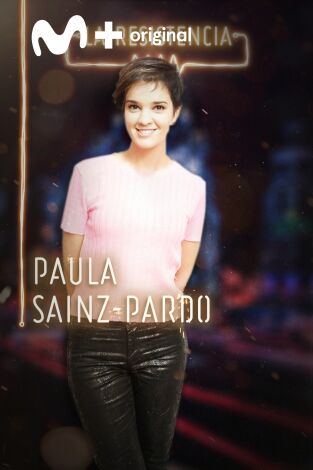 La Resistencia. T(T3). La Resistencia (T3): Paula Sainz-Pardo