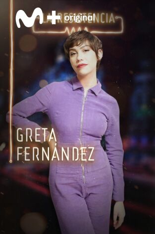 La Resistencia. T(T3). La Resistencia (T3): Greta Fernández