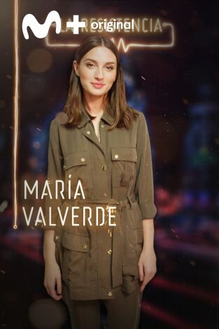 La Resistencia. T(T3). La Resistencia (T3): María Valverde