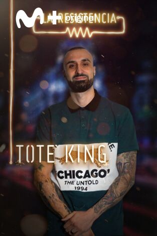 La Resistencia. T(T3). La Resistencia (T3): ToteKing